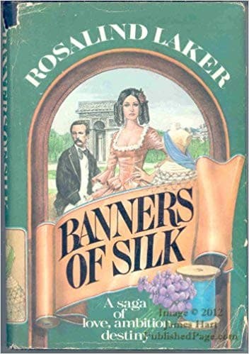 Cover of Banners of Silk by Rosalind Laker