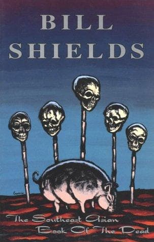 Cover of The Southeast Asian book of the dead by Bill Shields