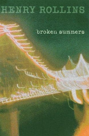Cover of Broken Summers by Henry Rollins
