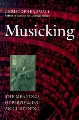 Cover of Musicking by Christopher Small