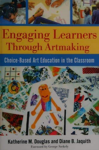 Cover of Engaging learners through artmaking by Katherine M. Douglas