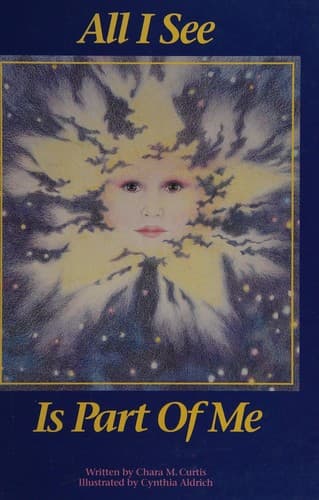 Cover of All I see is part of me by Chara M. Curtis