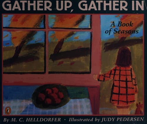 Cover of Gather up, gather in by Mary-Claire Helldorfer