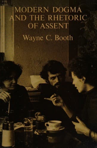 Cover of Modern dogma and the rhetoric of assent by Wayne C. Booth