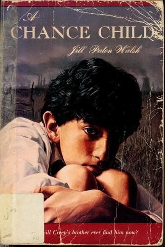 Cover of A Chance Child by Jill Paton Walsh