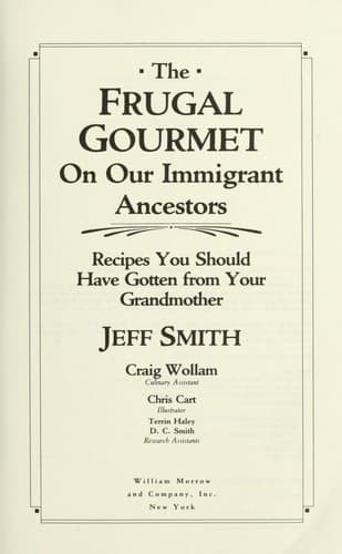 Cover of The Frugal gourmet on our immigrant ancestors by Jeff Smith