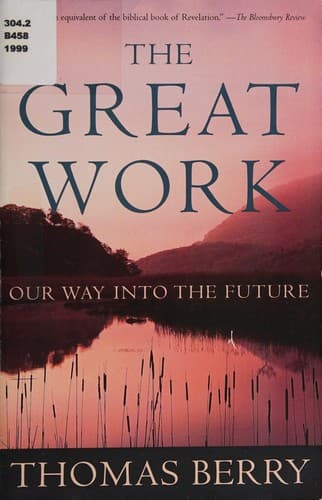 Cover of The great work by Thomas Mary Berry
