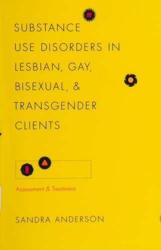 Cover of Substance use disorders in lesbian, gay, bisexual, and transgender clients by Sandra Caughran Anderson