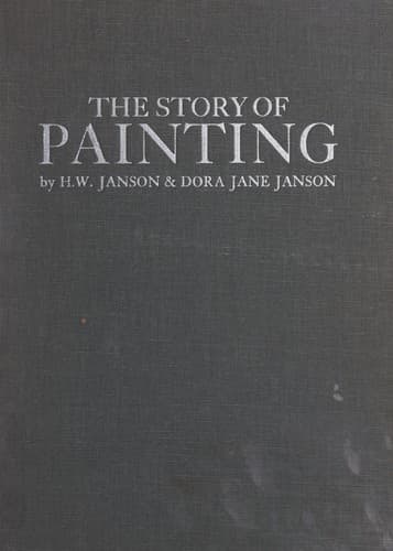 Cover of The story of painting, from cave painting to modern times by H. W. Janson