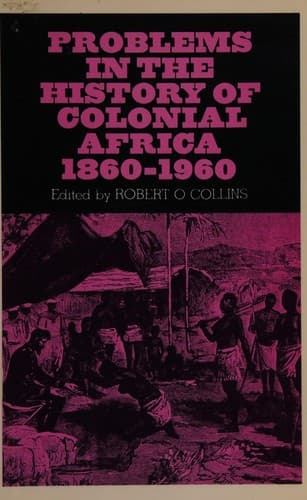 Cover of Problems in the historyof colonial Africa, 1860-1960 by Robert O. Collins