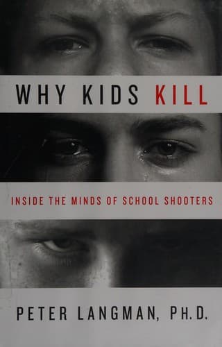 Cover of Why kids kill by Peter F. Langman