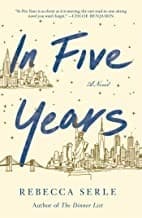 Cover of In Five Years by Rebecca Serle