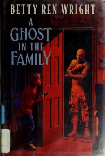 Cover of Ghost in the Family by Betty Ren Wright