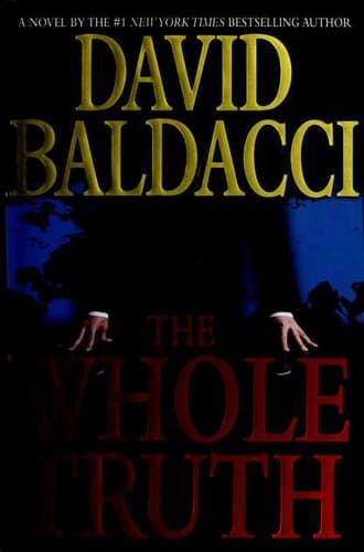 Cover of The Whole Truth by David Baldacci