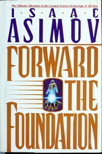 Cover of Forward the Foundation by Isaac Asimov