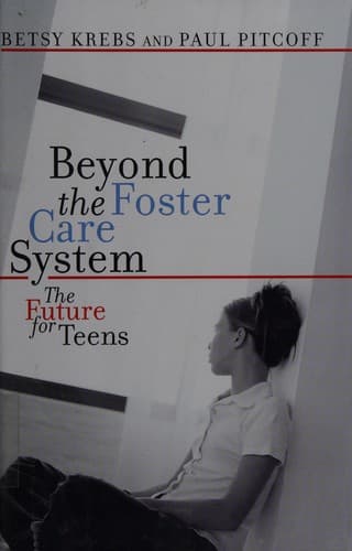 Cover of Beyond the foster care system by Betsy Krebs