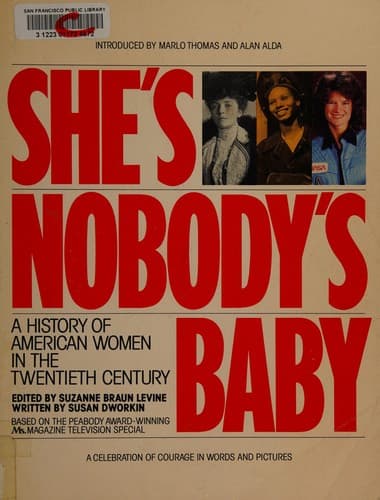 Cover of She's nobody's baby by Susan Dworkin
