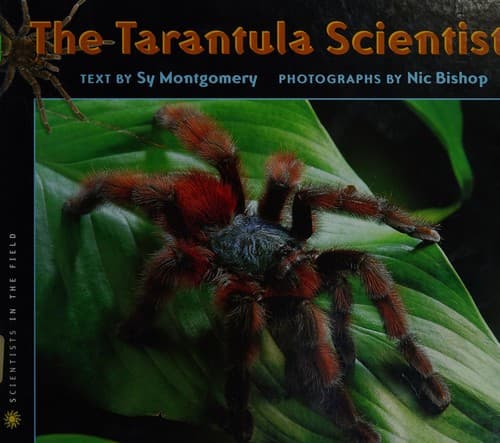 Cover of The tarantula scientist by Sy Montgomery