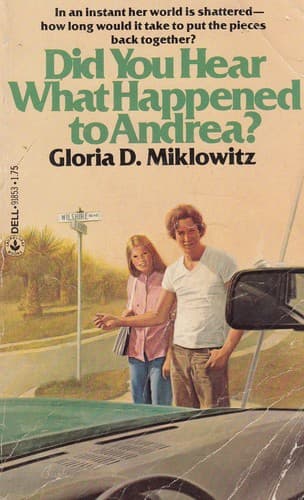 Cover of Did You Hear What Happened to Andrea? by Gloria D. Miklowitz