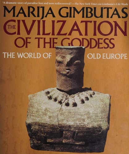 Cover of Civilization of Goddess of International by Gimbutas