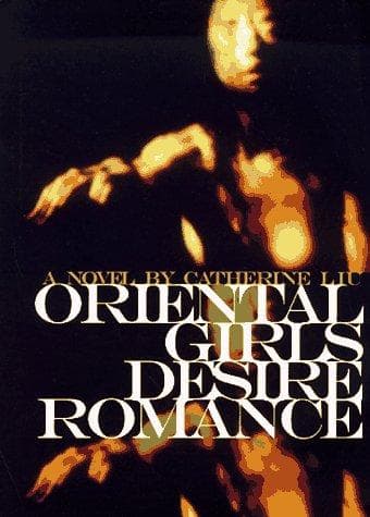 Cover of Oriental girls desire romance by Catherine Liu
