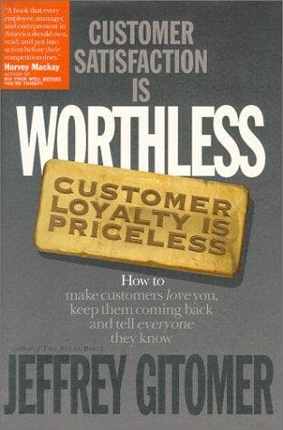 Cover of Customer satisfaction is worthless, customer loyalty is priceless by Jeffrey H. Gitomer