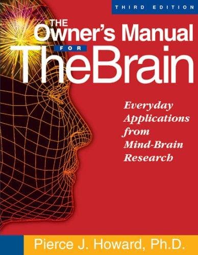 Cover of The Owner's Manual for the Brain by Pierce J. Howard