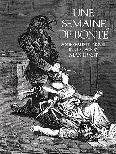 Cover of Une semaine de bonté by Max Ernst