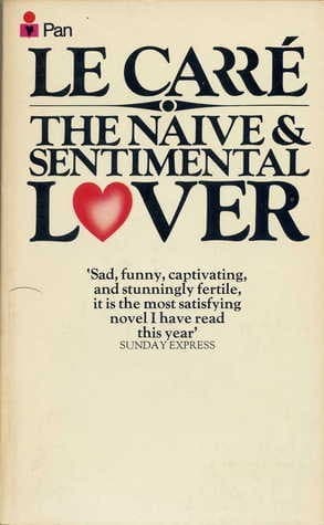 Cover of The Naive and Sentimental Lover by John le Carré