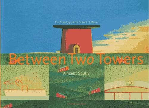 Cover of Between two towers by Vincent Joseph Scully
