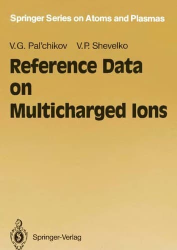 Cover of Reference data on multicharged ions by V. G. Palʹchikov