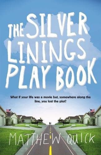 Cover of The Silver Linings Playbook by Matthew Quick