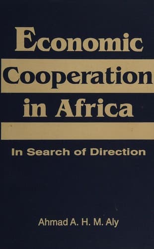 Cover of Economic cooperation in Africa by Ahmad A. H. M. Aly