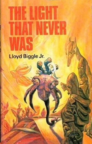 Cover of The light that never was by Lloyd Biggle Jr