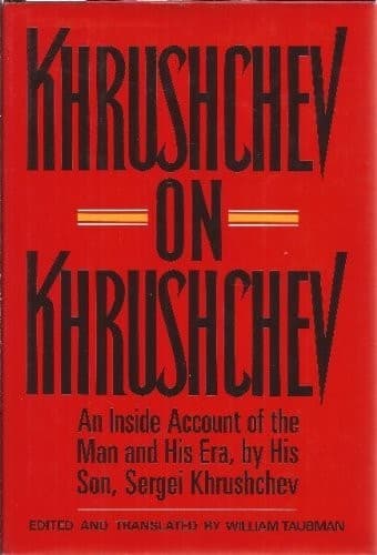 Cover of Khrushchev on Khrushchev by Sergeĭ Khrushchev