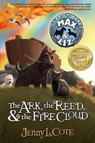 Cover of The ark, the reed, and the fire cloud by Jenny L. Cote