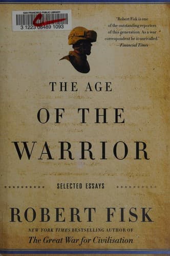 Cover of The age of the warrior by Robert Fisk