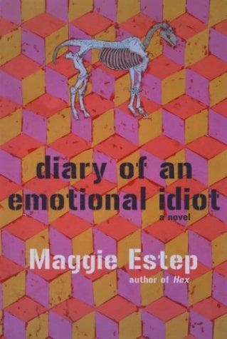 Cover of Diary of an emotional idiot by Maggie Estep
