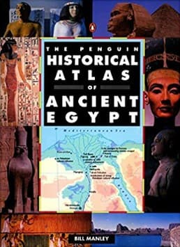 Cover of The Penguin Historical Atlas of Ancient Egypt by Bill Manley