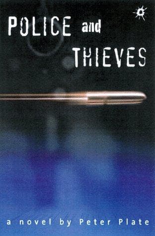 Cover of Police and Thieves by Peter Plate