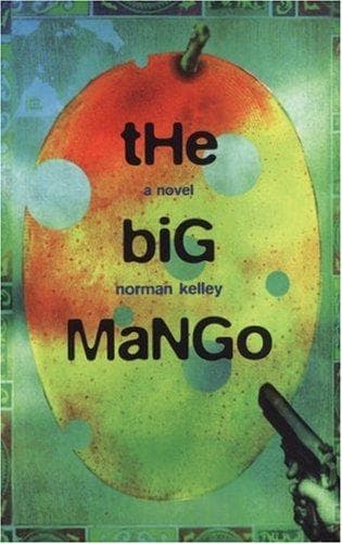 Cover of The big mango by Norman Kelley