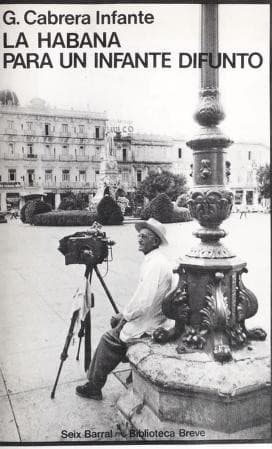 Cover of La Habana para un infante difunto by Guillermo Cabrera Infante