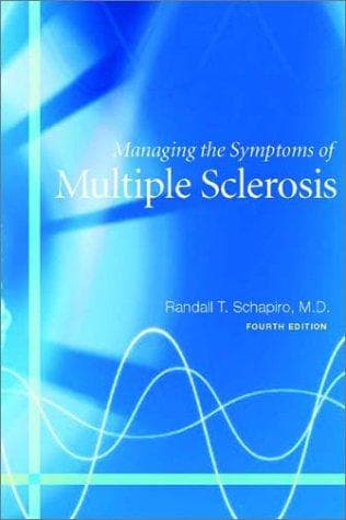 Cover of Managing the Symptoms of Multiple Sclerosis by Randall T. Schapiro