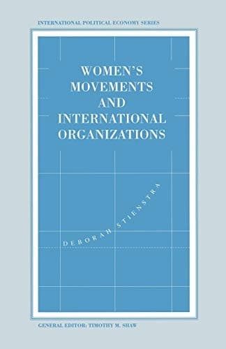 Cover of Women's Movements and International Organizations by Deborah Stienstra