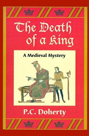Cover of The death of a king by P. C. Doherty