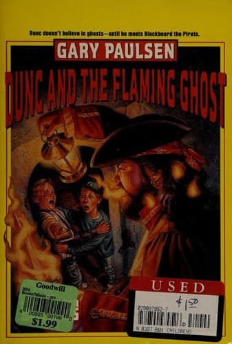Cover of Dunc and the Flaming Ghost by Gary Paulsen