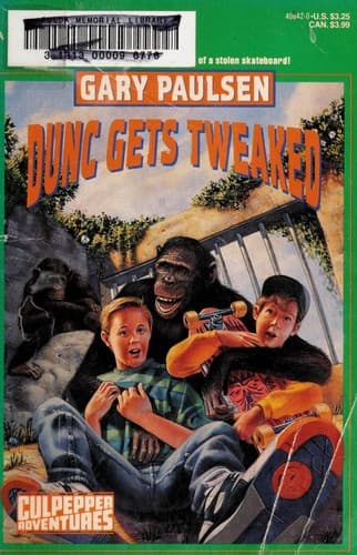 Cover of Dunc Gets Tweaked by Gary Paulsen