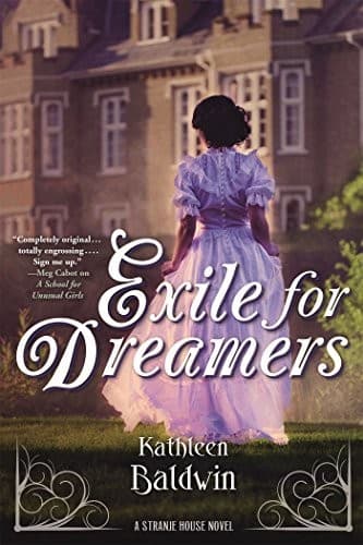 Cover of Exile for Dreamers by Kathleen Baldwin