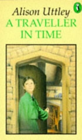 Cover of A Traveller in Time by Alison Uttley