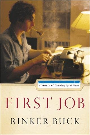 Cover of First Job by Rinker Buck